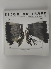 Becoming Brave. The Path to